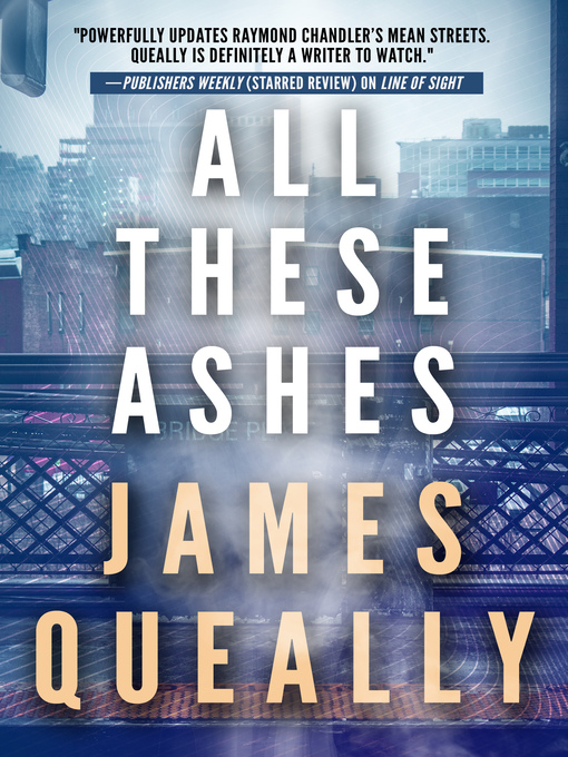 Title details for All These Ashes by James Queally - Available